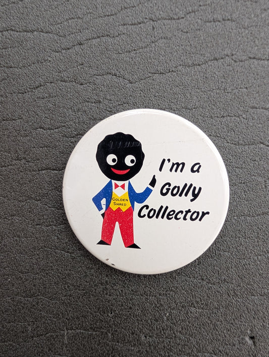 I'm a Golly Collector Button Badge
